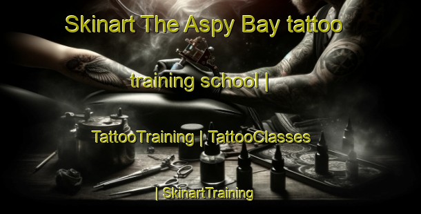 Skinart The Aspy Bay tattoo training school | TattooTraining | TattooClasses | SkinartTraining-Canada